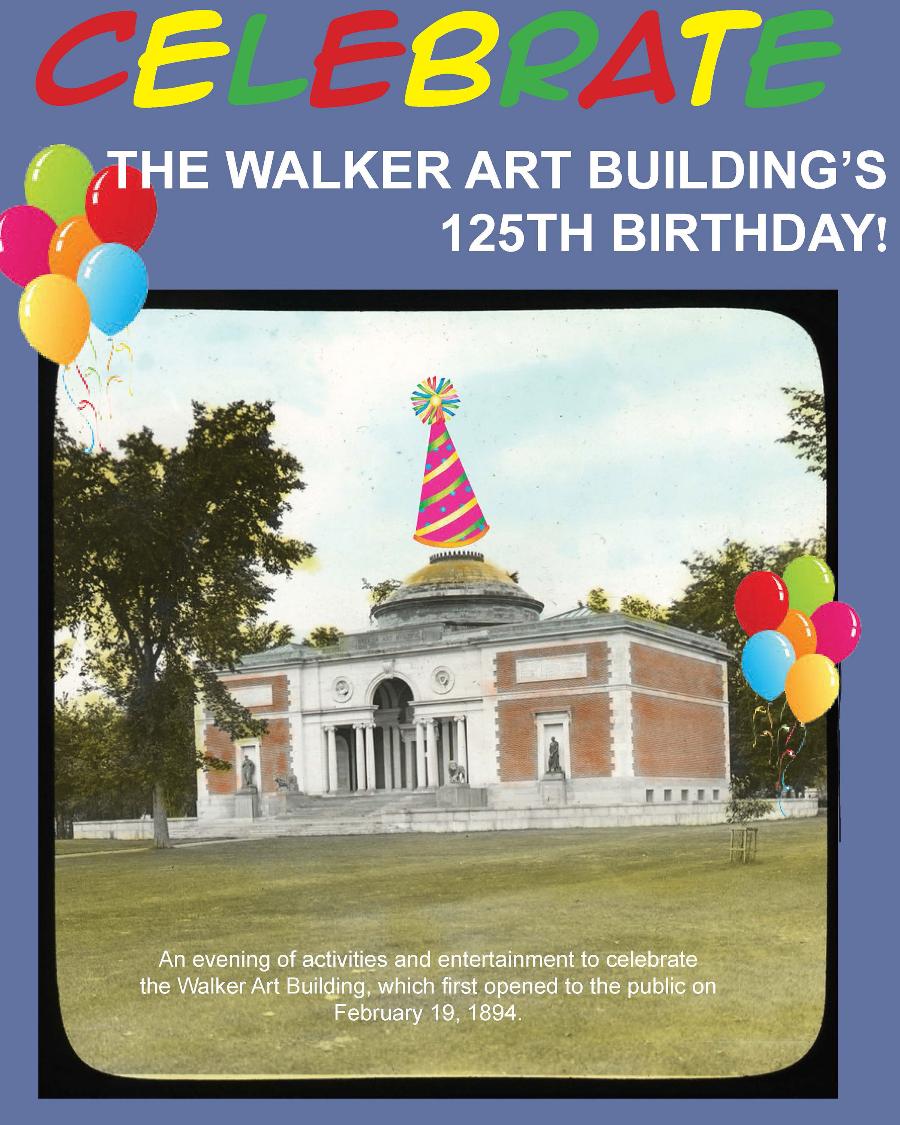 Celebration of the Walker Art Building Anniversary